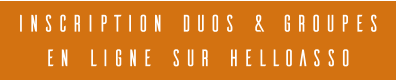 INSCRIPTION DUOS & GROUPES EN LIGNE SUR HELLOASSO